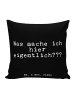 Mr. & Mrs. Panda Dekokissen Was mache ich hier... mit Spruch in Schwarz