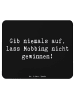 Mr. & Mrs. Panda Maus Pad Spruch Mobbing bewältigen mit Spruch in Schwarz