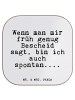 Mr. & Mrs. Panda Glas-Untersetzer Wenn man mir früh... mit Spruch in Weiß