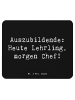 Mr. & Mrs. Panda Maus-Pad Spruch Auszubildende Chef mit Spruch in Schwarz