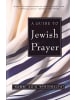 Sonstige Verlage Sachbuch - A Guide to Jewish Prayer