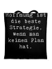 Mr. & Mrs. Panda Tasche Spruch Hoffnung Strategie mit Spruch in Schwarz