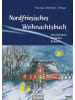 Husum Nordfriesisches Weihnachtsbuch | Geschichten, Gedichte, Bräuche