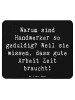 Mr. & Mrs. Panda Maus Pad Spruch Handwerker Geduld mit Spruch in Schwarz