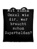 Tasche Spruch Super-Onkel mit Spruch in Schwarz