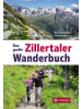 Tyrolia Das große Zillertaler Wanderbuch | Herausgegeben von der Sektion Zillertal...