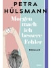 Bastei Lübbe  Buch - Morgen mach ich bessere Fehler