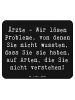 Mr. & Mrs. Panda Mauspad Spruch Arzt Probleme Lösen mit Spruch in Schwarz