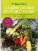 Löwenzahn Buch - Frisches Gemüse im Winter ernten
