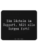 Mr. & Mrs. Panda Mouse Pad Spruch Kundensupport Lächeln mit Spruch in Schwarz