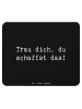 Mr. & Mrs. Panda Mouse Pad Spruch Angst überwinden mit Spruch in Schwarz