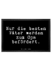 Mr. & Mrs. Panda Fußmatte Nur die besten Väter... mit Spruch in Schwarz