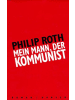 Carl Hanser Verlag Mein Mann, der Kommunist