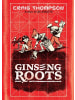 Faber & Faber, London Buch - Ginseng Roots
