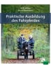 FN-Verlag Buch - Praktische Ausbildung des Fahrpferdes