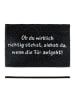 relaxdays Fußmatte Ob du richtig stehst in Schwarz - (B)60 x (T)40 cm