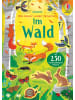 Usborn Buch - Mein Immer-wieder-Stickerbuch: Im Wald
