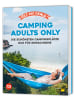 ADAC Buch - Yes we camp! Camping Adults Only