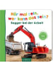 ars edition Buch - Hör mal rein, wer kann das sein? Bagger bei der Arbeit