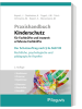 Reguvis Fachmedien Buch - Praxishandbuch Kinderschutz für Fachkräfte und insoweit erfahr