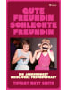 Hanser Buch - Gute Freundin, schlechte Freundin
