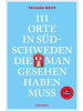 Emons Verlag Buch - 111 Orte in Südschweden, die man gesehen haben muss