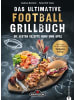 Christian Das ultimative Football-Grillbuch | Die besten Rezepte rund ums Spiel