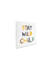 A.S. Création Leinwandbild Canvas Stay Wild Child Weiss