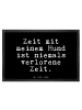 Mr. & Mrs. Panda Gummimatte Zeit mit meinem Hund... mit Spruch in Schwarz