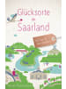 DROSTE Verlag Buch - Glücksorte im Saarland