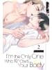 Tokyopop Buch - I'm the Only One Who Knows Your Body 02