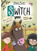 Carlsen Buch - SWITCH YOU. Völlig übergeschnAPPt!  3: Pferde sind auch nur Mo