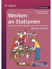 Auer Verlag Werken an Stationen 3-4 | Handlungsorientierte Materialien zu den Kernthemen...