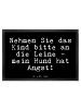 Mr. & Mrs. Panda Schmutzmatte Nehmen Sie das Kind... mit Spruch in Schwarz