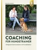 Ulmer Coaching für Hundetrainer