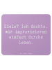 Mr. & Mrs. Panda Mauspad Spruch Lebensziele Improvisation mit Sp... in Lavendeltraum