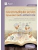 Auer Verlag Grundschulkinder auf den Spuren von Gemeinde | Vielfältige Materialien für...