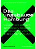 Dölling und Galitz Verlag Buch - Das ungebaute Hamburg
