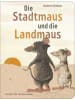 FISCHER Sauerländer Buch - Die Stadtmaus und die Landmaus