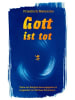 Matthes & Seitz Berlin Buch - Gott ist tot
