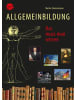 Arena Buch - Allgemeinbildung. Das muss man wissen