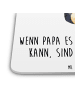 Mr. & Mrs. Panda Untersetzer Wenn Papa es nicht reparieren kann,... in Weiß