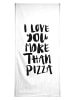 Juniqe Handtuch "I Love You More Than Pizza" in Schwarz & Weiß