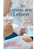 Ulrike Helmer Verlag Buch - So etwas wie Leben