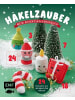 Michael Fischer Buch - Mein Adventskalender-Buch Häkelzauber