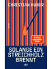 dtv Buch - Solange ein Streichholz brennt