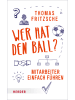 Herder Freiburg Buch - Wer hat den Ball?