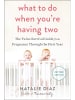 Sonstige Verlage Sachbuch - What to Do When You're Having Two: The Twins Survival Guide from Preg