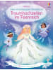 Usborn Buch - Mein Anziehpuppen-Stickerbuch: Traumhochzeiten im Feenreich