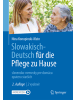 Springer Berlin Buch - Slowakisch-Deutsch für die Pflege zu Hause